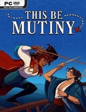 This Be Mutiny (PC)