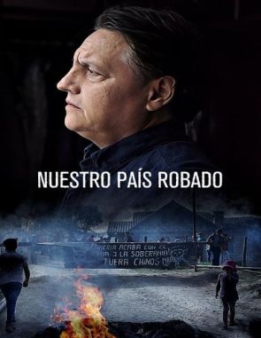 Este país robado mío (2023) (Películas)