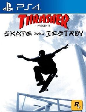 Thrasher Presents Skate and Destroy (PS4)