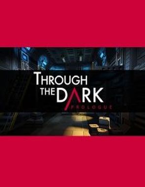 Through The Dark: Prologue (PC)
