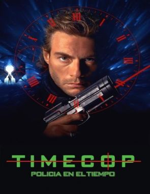 Timecop: Policía en el tiempo (1994) (Películas)