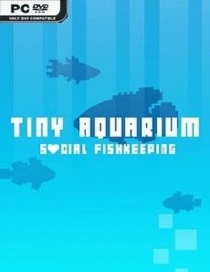 Tiny Aquarium: Social Fishkeeping (PC)