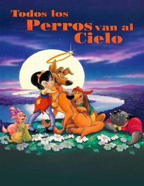 Todos los perros van al cielo (1989) (Películas)