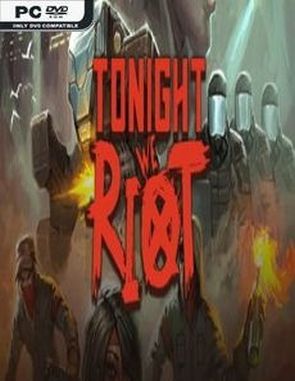 Tonight_We_Riot Tonight We Riot (PC)