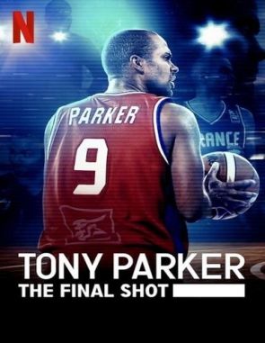 Tony Parker: La última canasta (2021) (Películas)