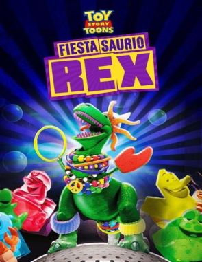 Toy Story Toons: Fiesta Saurus Rex (2012) (Películas)