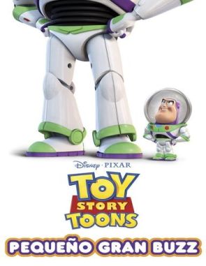Toy Story Toons: Pequeño gran Buzz (2011) (Películas)