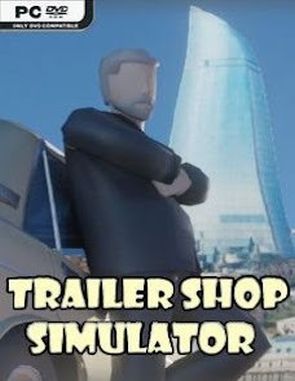 Trailer Shop Simulator (PC)