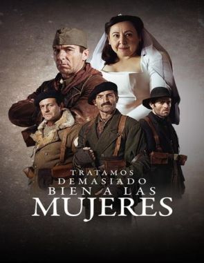 Tratamos demasiado bien a las mujeres (2024) (Películas)