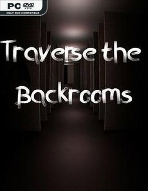 Traverse the Backrooms (PC)