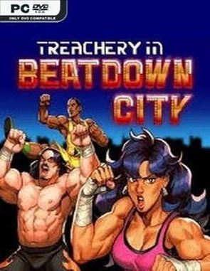 Treachery in Beatdown City (PC)