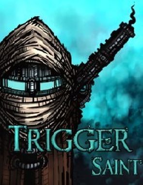 Trigger Saint (PC)