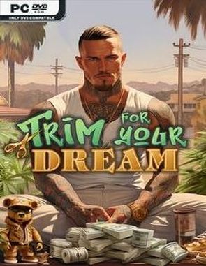 Trim_For_Your_Dream Trim for Your Dream (PC)