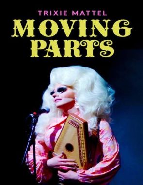 Trixie Mattel: Moving Parts (2019) (Películas)