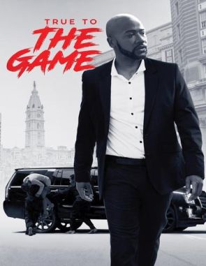 True to the Game (2017) (Películas)