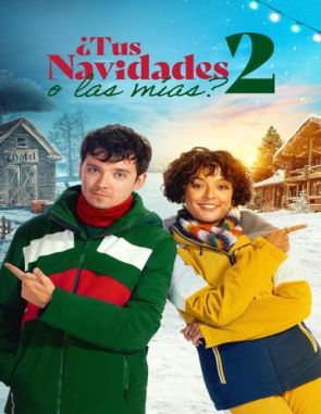 Tu Navidad o la mía 2 (2023) (Películas)