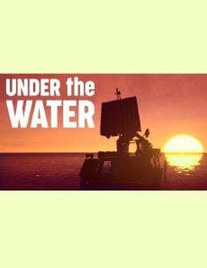 UNDER The WATER: An Ocean Survival Game (PC)