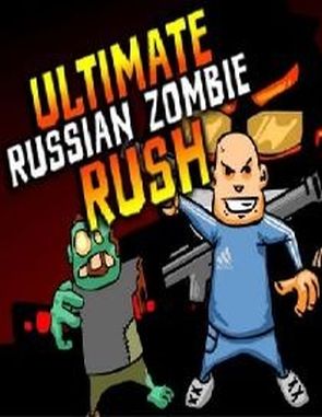 Ultimate Russian Zombie Rush (PC)
