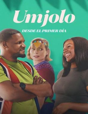 Umjolo: Desde el primer día (2023) (Películas)