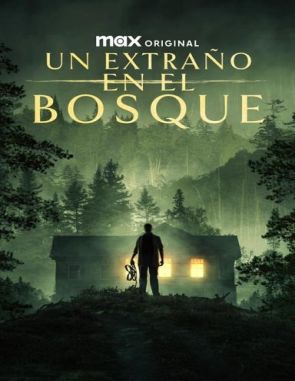 Un extraño en el bosque (2024) (Películas)