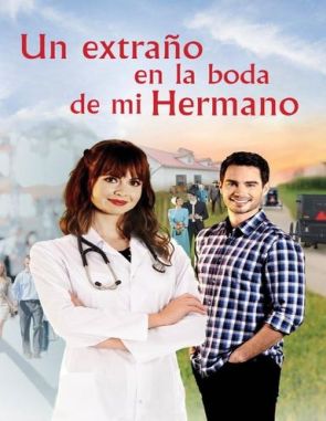 Un extraño en la boda de mi hermano (2023) (Películas)