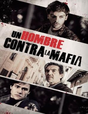 Un hombre contra la mafia (2023) (Películas)