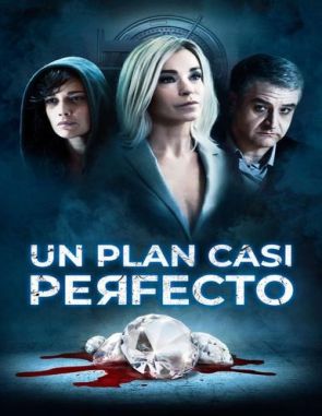 Un plan casi perfecto (2023) (Películas)