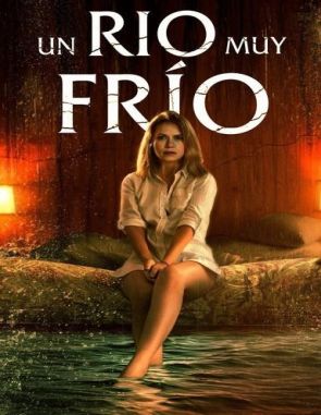 Un río muy frío (2023) (Películas)