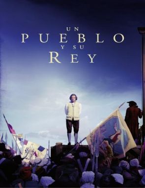 Un pueblo y su rey (2018) (Películas)