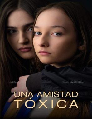 Una_Amistad_Toxica Una amistad tóxica (2023) (Películas)