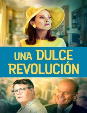 Una dulce revolución (2023) (Películas)