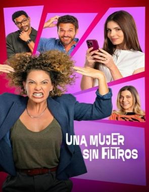 Una mujer sin filtros (2023) (Películas)