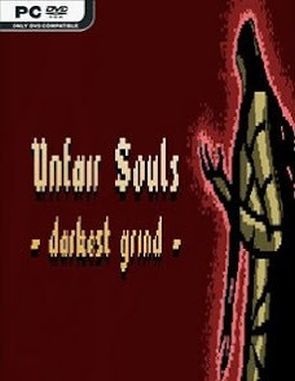 Unfair Souls: Darkest Grind (PC)