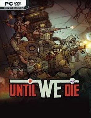 Until We Die (PC)