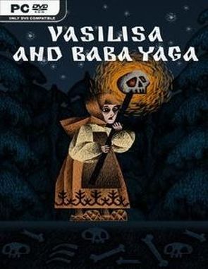 Vasilisa and Baba Yaga (PC)