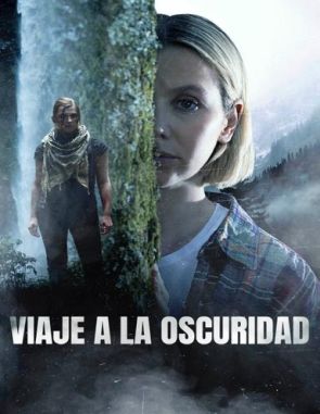 Viaje a la oscuridad (2021) (Películas)