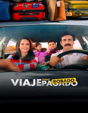 Viaje_todo_robado Viaje todo robado (2023) (Películas)