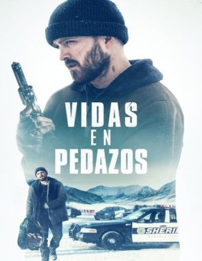 Vidas en pedazos (2022) (Películas)