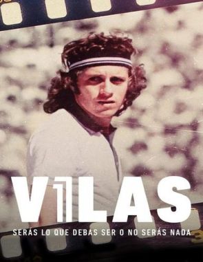 Vilas_seras_lo_que_debas_ser_o_no_seras_nada Vilas: Serás lo que debas ser o no serás nada (2020) (Películas)