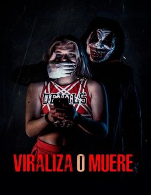 Viraliza o muere (2023) (Películas)