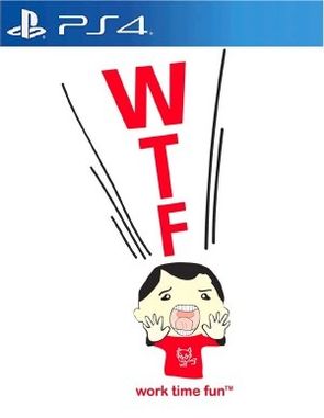 WTF Work Time Fun (PS4)