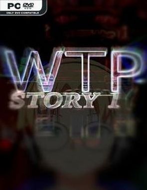 WTP_Story_1 WTP: Story 1 (PC)