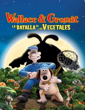 Wallace y Gromit: La batalla de los vegetales (2005) (Películas)