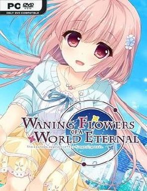 Waning Flowers of a World Eternal: The Rainbow Appears After Flowering Rain (PC)