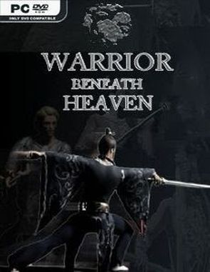 Warrior Beneath Heaven (PC)