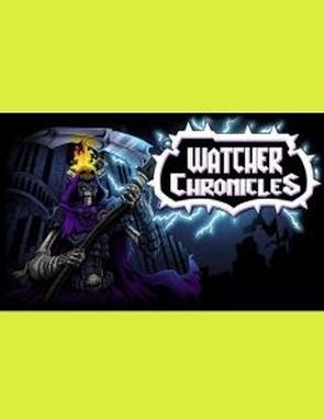 Watcher Chronicles (PC)
