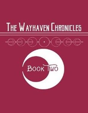 Wayhaven Chronicles: Book Two (PC)