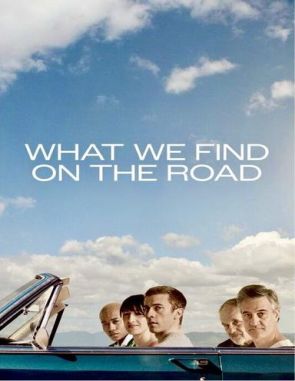 What_We_Find_on_the_Road Lo que encontramos en el camino (2024) (Películas)
