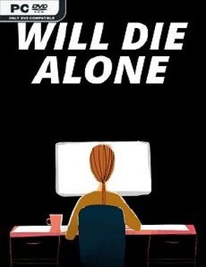 Will Die Alone (PC)