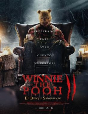 Winnie the Pooh: Miel y sangre 2 (2024) (Películas)
